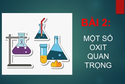 Trắc nghiệm Hóa 9 Bài 2 (CÓ ĐÁP ÁN): Một số Oxit quan trọng