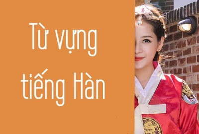 Phần 5: Từ vựng tiếng Hàn Những địa điểm phổ biến