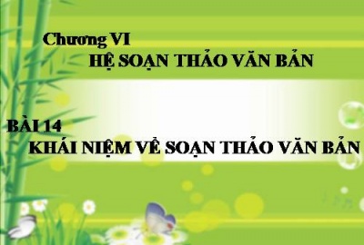 Trắc nghiệm Tin học 10 Bài 14 (có đáp án): Khái niệm về soạn thảo văn bản