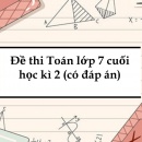 Đề thi Toán lớp 7 cuối học kì 2 (có đáp án)
