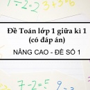 Đề Toán lớp 1 giữa kì 1 (có đáp án): Nâng cao
